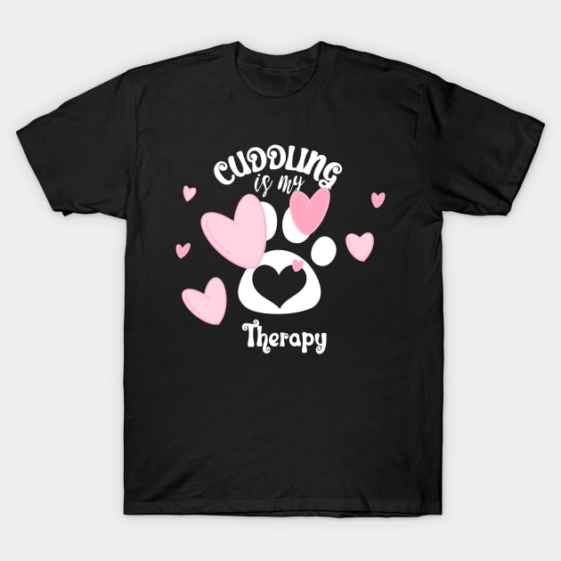 Cuddling Is My Therapy T-Shirt by NICHE&NICHE